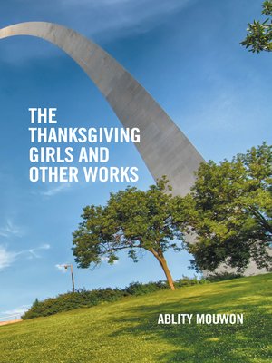 cover image of The Thanksgiving Girls and Other Works